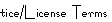 tice/License Terms